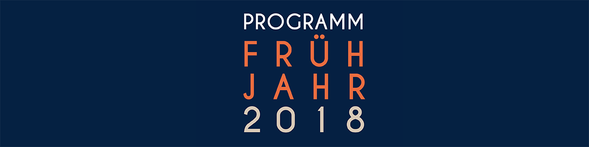Neu im Frühjahr 2018 Neu im Frühjahr 2018
