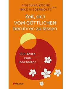 Zeit, sich vom Göttlichen berühren zu lassen